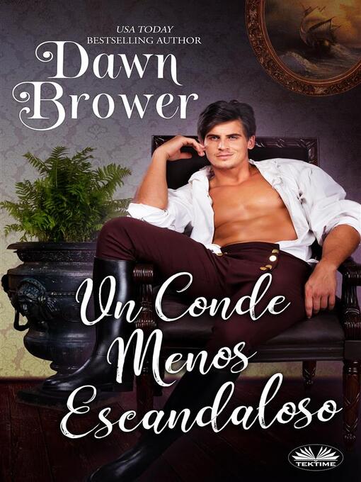 Title details for Un Conde Menos Escandaloso by Dawn Brower - Available